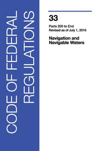 33 CFR Title: Navigation, Parts 200-End (2016 Ed.)